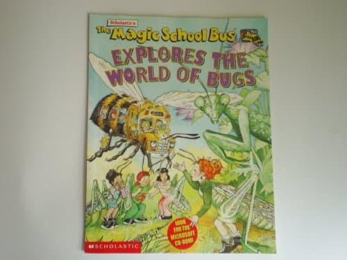 Book cover for The Magic School Bus Explores the World of Bugs by White, Nancy