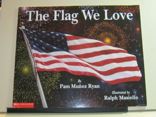 Book cover for The Flag We Love by Pam Munoz Ryan
