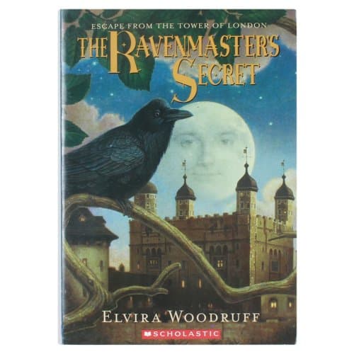 Book cover for The Ravenmaster's Secret: Escape From The Tower Of London by Woodruff, Elvira