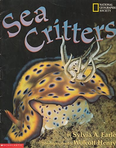 Book cover for Sea Critters by Sylvia A. Earle
