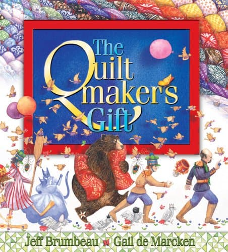 Book cover for The Quiltmaker's Gift by Brumbeau, Jeff
