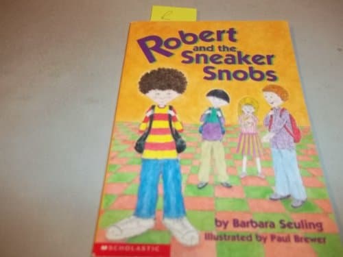 Book cover for Robert and the Sneaker Snobs by Barbara Seuling