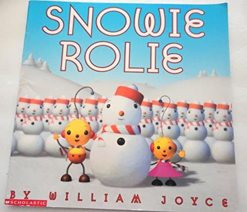 Book cover for Snowie Rolie by Joyce, William
