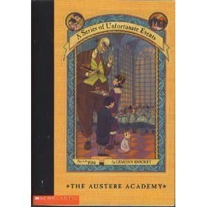 Book cover for The Austere Academy (A Series of Unfortunate Events #5) by Snicket, Lemony
