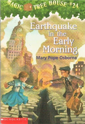 Book cover for Earthquake in the Early Morning (Magic Tree House No. 24) by Mary Pope Osborne