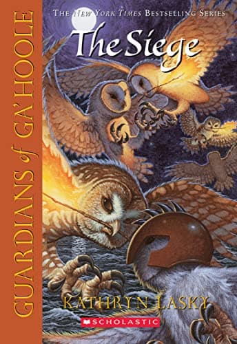 Book cover for The Siege (Guardians of Ga'hoole, Book 4) by Lasky, Kathryn