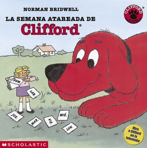 Book cover for La semana atareada de (Clifford) (Spanish Edition) by Norman Bridwell