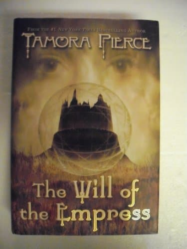 Book cover for The Will Of The Empress (Circle Reforged) by Pierce, Tamora