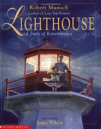 Book cover for Lighthouse: A Story Of Remembrance by Munsch, Robert