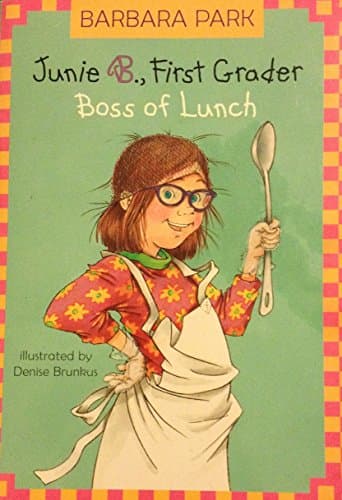 Book cover for Junie B., First Grader Boss of Lunch by barbara-park