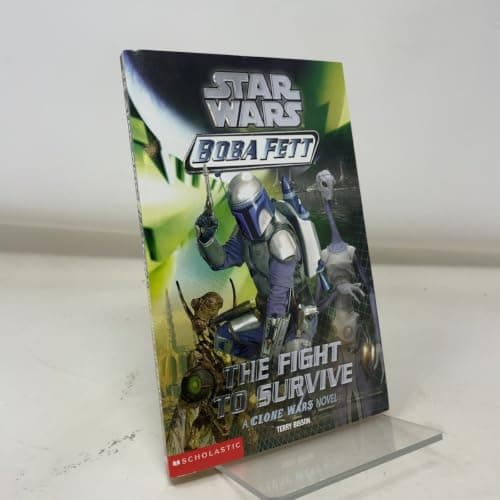 Book cover for The Fight to Survive (Star Wars: Boba Fett, Book 1) (A Clone Wars Novel) by Bisson, Terry