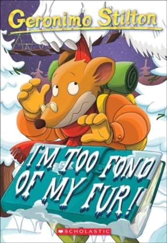 Book cover for I'm Too Fond of My Fur! (Geronimo Stilton #4) by Stilton, Geronimo