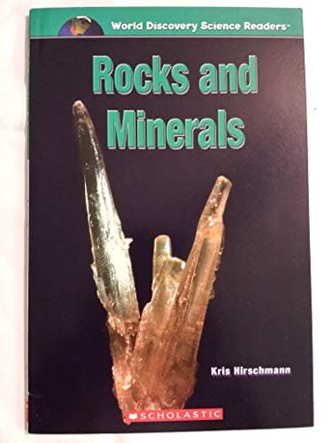 Book cover for Rocks and Minerals (World Discovery Science Readers) by Hirschmann, Kris