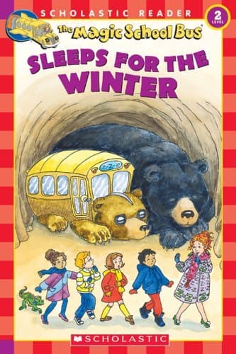 Book cover for The Magic School Bus Sleeps for the Winter (Scholastic Reader, Level 2) by Moore, Eva