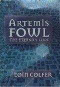 Book cover for Artemis Fowl: The Eternity Code, Book 3 by Eoin Colfer