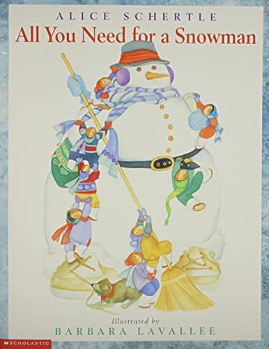 Book cover for All You Need for a Snowman by Alice Schertle