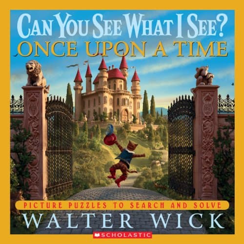 Book cover for Can You See What I See? Once Upon a Time: Picture Puzzles to Search and Solve by Wick, Walter