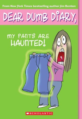 Book cover for My Pants Are Haunted! (Dear Dumb Diary, No. 2) by Jim Benton
