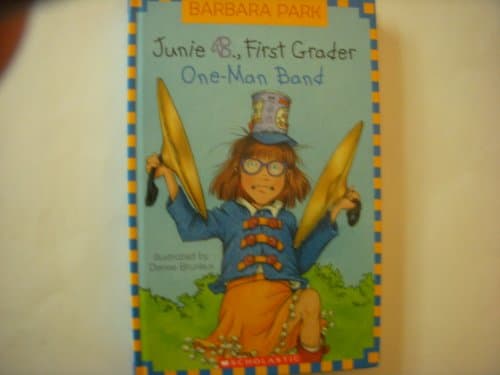 Book cover for Junie B., First Grader: One-man Band by Barbara Park