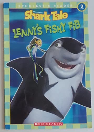 Book cover for Shark Tale: Lenny's Fishy Fib (Scholastic Reader, Level 3) by Herman, Gail