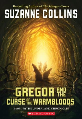 Book cover for Gregor And The Curse Of The Warmbloods (Underland Chronicles, Book 3) by Collins, Suzanne