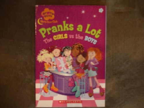 Book cover for Groovy Girls Sleepover Club Pranks a Lot the Girls Vs the Boys (#2) by Robin Epstein