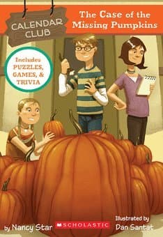 Book cover for The Case of the Missing Pumpkins (Calendar Club Mysteries, No 1) by Nancy Star