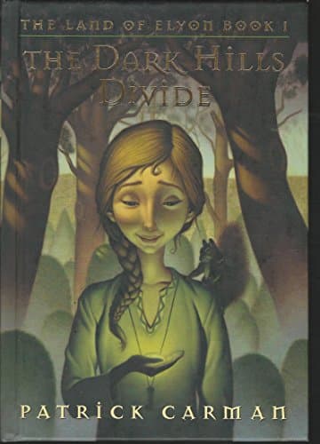 Book cover for The Dark Hills Divide: The Land of Elyon, Book 1 by Carman, Patrick