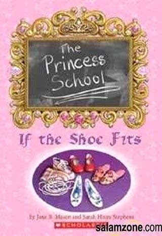 Book cover for If The Shoe Fits (Princess School) by Jane B. Mason