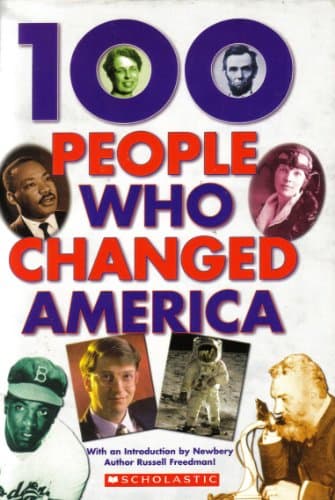 Book cover for 100 People Who Changed America by Russell Freedman