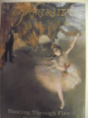 Book cover for Dancing Through Fire (Portraits #1) by Lasky, Kathryn