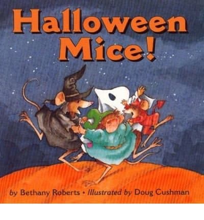Book cover for Halloween Mice! by Roberts, Bethany