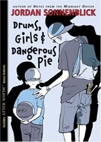 Book cover for Drums, Girls, and Dangerous Pie by Sonnenblick, Jordan