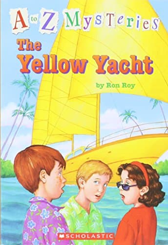 Book cover for The Yellow Yacht (A to Z Mysteries) by Roy, Ron