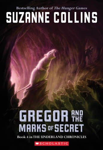 Book cover for Gregor And The Marks Of Secret (Underland Chronicles, Book 4) by Collins, Suzanne
