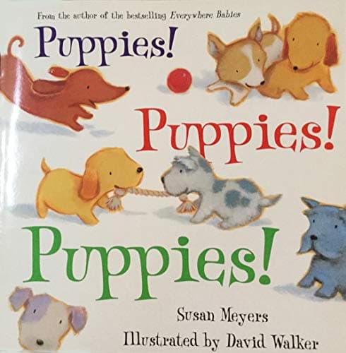 Book cover for Puppies! Puppies! Puppies! by Susan Meyers
