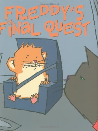 Book cover for Freddy's Final Quest: Book Five In The Golden Hamster Saga by Dietlof Reiche