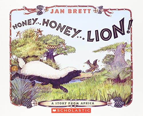 Book cover for Honey... Honey... Lion! A Story from Africa by Jan Brett