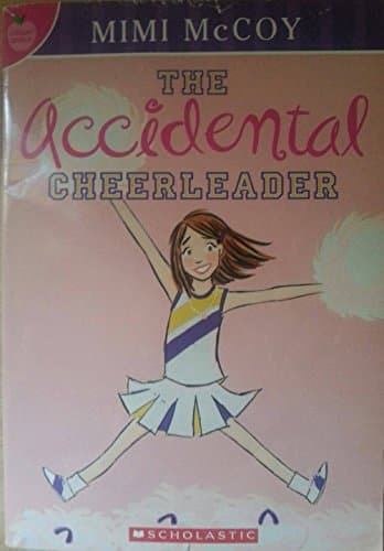 Book cover for The Accidental Cheerleader (Candy Apple, Book 1) by Mimi McCoy