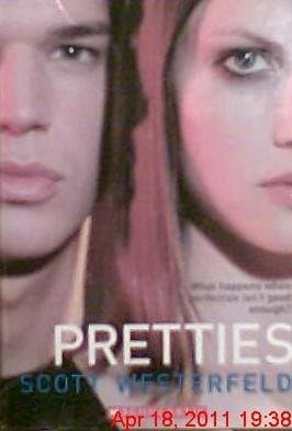 Book cover for Pretties by Westerfeld, Scott