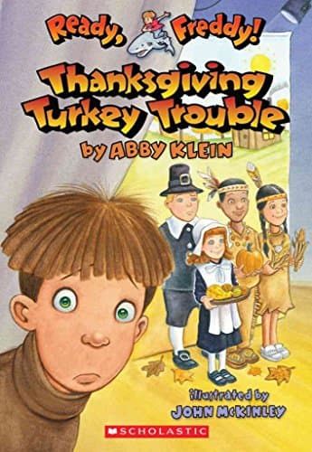 Book cover for Thanksgiving Turkey Trouble (Ready, Freddy!) by Abby Klein