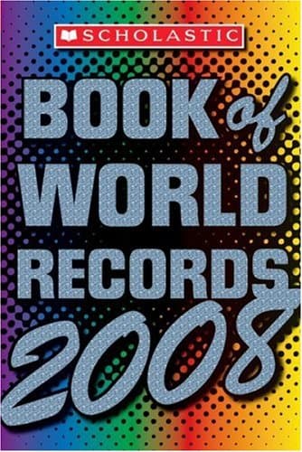 Book cover for Scholastic Book Of World Records 2008 by Morse, Jenifer