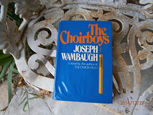 Book cover for The choirboys by Wambaugh, Joseph