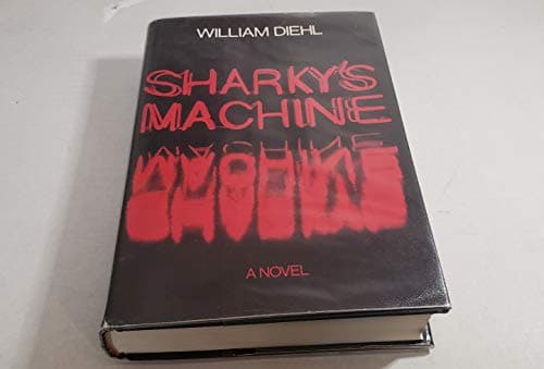 Book cover for Sharky's Machine by Diehl, William