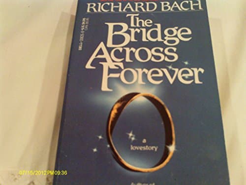 Book cover for The Bridge Across Forever: A Lovestory by Bach, Richard