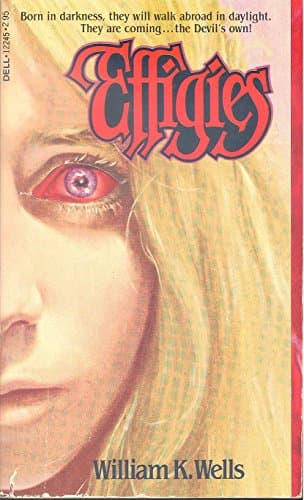 Book cover for Effigies by William K. Wells