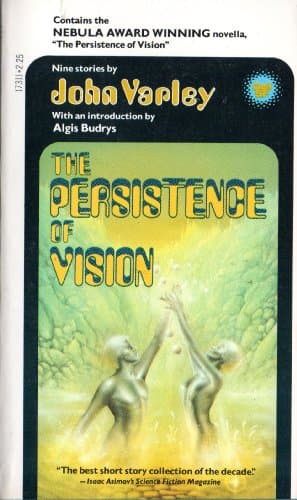 Book cover for The Persistence of Vision by John Varley