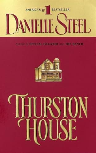 Book cover for Thurston House: A Novel by Steel, Danielle