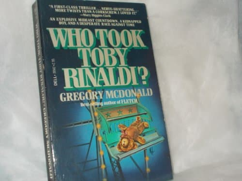 Book cover for Who Took Toby Rinaldi by Gregory MacDonald