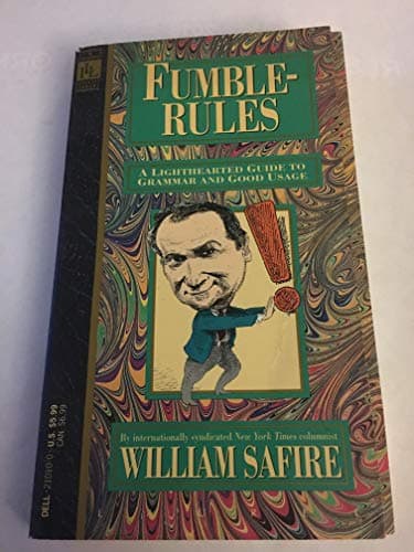 Book cover for Fumblerules (The Intrepid Linguist Library) by Safire, William